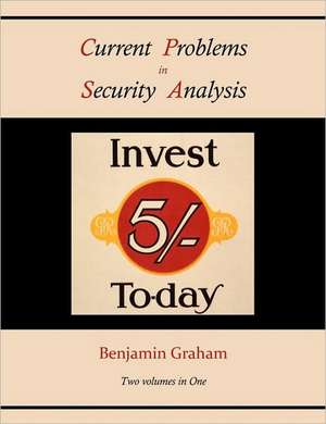 Graham, B: Current Problems in Security Analysis (Two volume