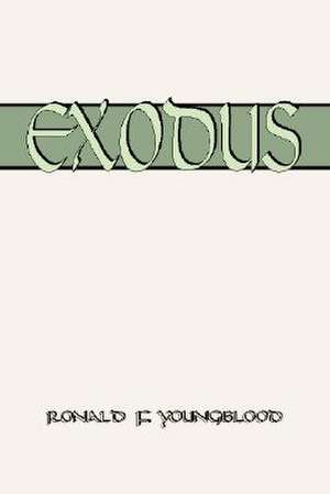 Exodus de Ronald F. Youngblood