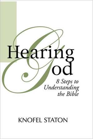 Hearing God de Knofel Staton