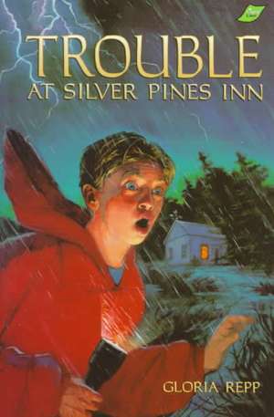 Trouble at Silver Pines Inn Grd 4-7 de Gloria Repp