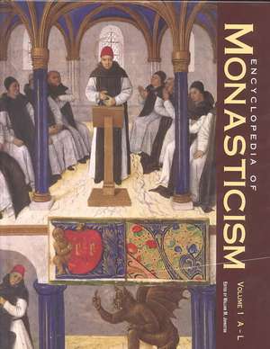 Encyclopedia of Monasticism: 2 volume set de William M. Johnston