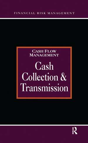 Cash Collections and Transmission de Brian Coyle