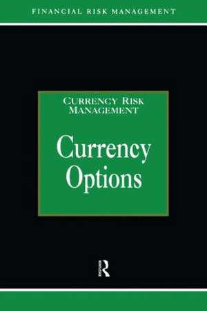 Currency Options de Alastair Graham