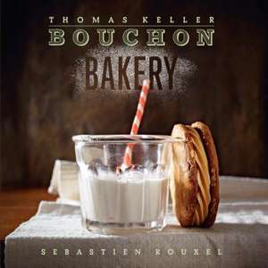 Bouchon Bakery de Thomas Keller