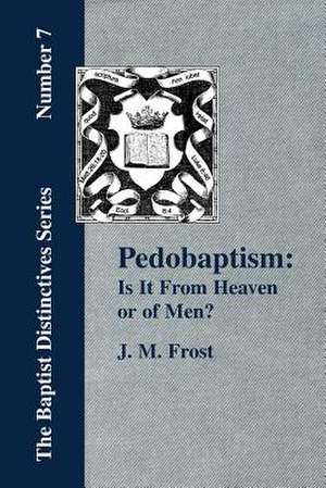 Pedobaptism de J. M. Frost