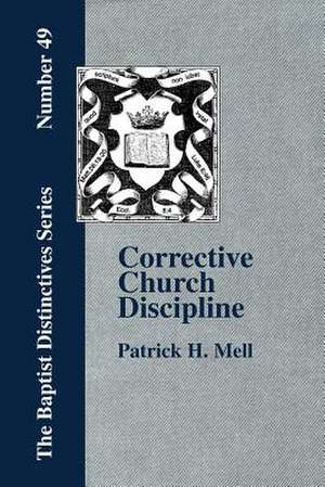 Corrective Church Discipline de P. H. Mell