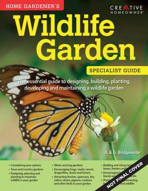 Home Gardener's Wildlife Gardens de Alan Bridgewater