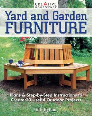 Yard and Garden Furniture, 2nd Edition de Bill Hylton