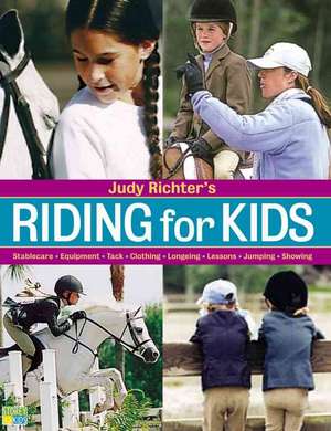 Riding for Kids de Judy Richter