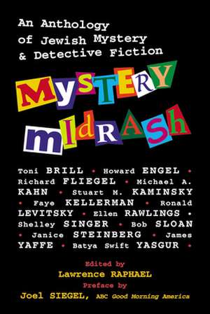 Mystery Midrash: An Anthology of Jewish Mystery & Detective Fiction de Joel Siegel