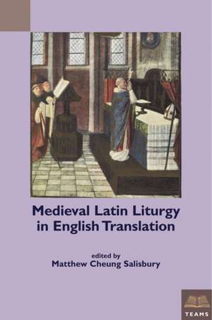 Medieval Latin Liturgy in English Translation