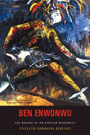 Ben Enwonwu de Sylvester Okwunodu Ogbechie