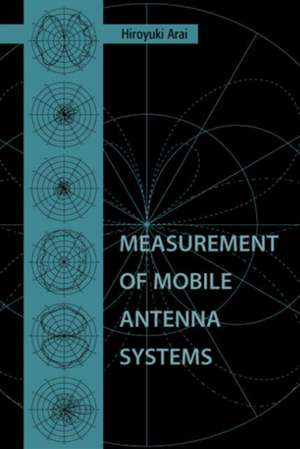 Measurement of Mobile Antenna Systems de Hiroyuki Arai