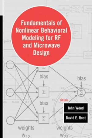 Fundamentals of Nonlinear Behavioral Modeling for RF and Microwave Circuits de John Wood