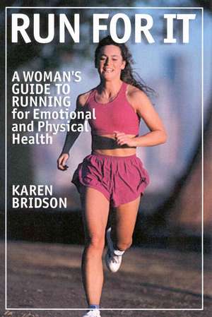 Run for it de Karen Bridson