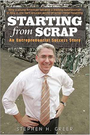 Starting from Scrap de Stephen H. Greer