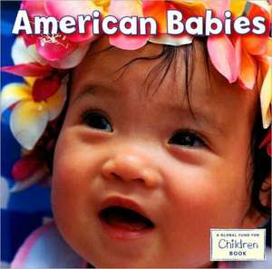 American Babies de The Global Fund for Children