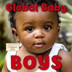 Global Baby Boys de Maya Ajmera