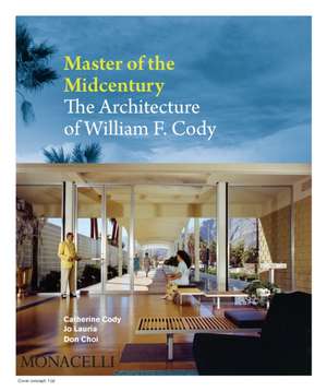 Master of the Midcentury de Catherine Cody