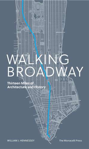 Walking Broadway de William Hennessey