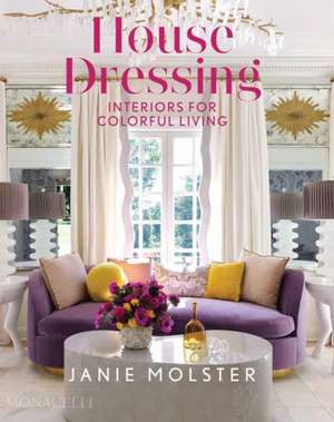 House Dressing de Janie Molster