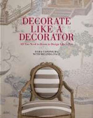 Decorate Like a Decorator de Dara Caponigro