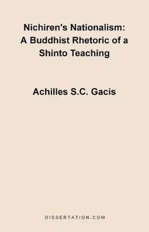 Nichiren's Nationalism de Achilles S. C. Gacis