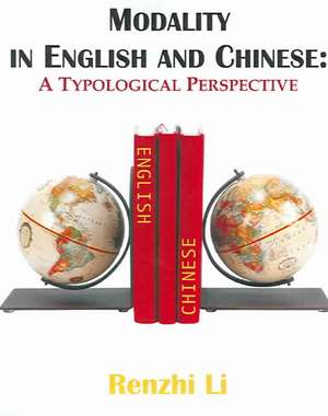 Modality in English and Chinese de Renzhi Li