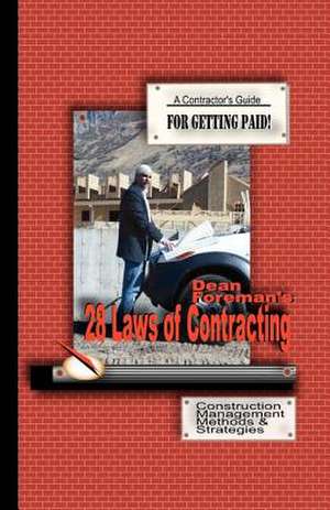 28 Laws of Contracting de Dean Foreman