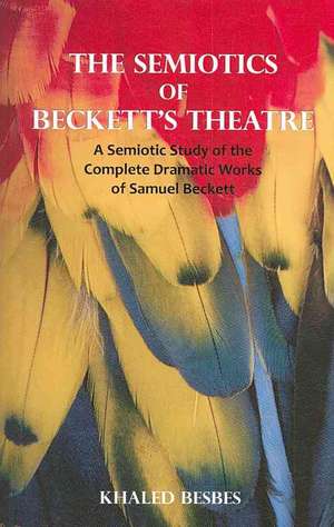 The Semiotics of Beckett's Theatre de Khaled Besbes