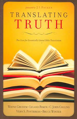 Translating Truth de C. John Collins