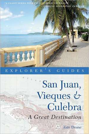 San Juan, Vieques and Culebra – A Great Destination 2e de Zain Deane