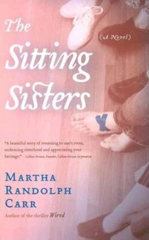 The Sitting Sisters de Martha Randolph Carr