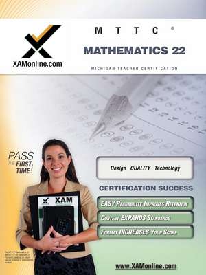 Mttc Mathematics (Secondary) 22 Teacher Certification Test Prep Study Guide de Sharon Wynne