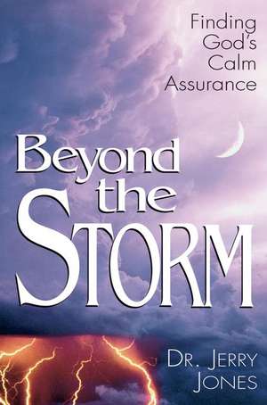 Beyond the Storm de Jerry Jones