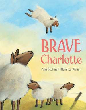 Brave Charlotte de Anu Stohner