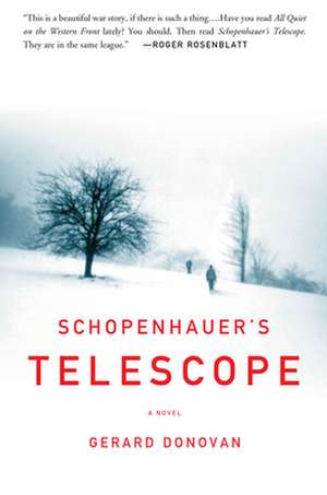 Schopenhauer's Telescope de Gerard Donovan