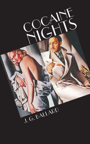 Cocaine Nights de J. G. Ballard