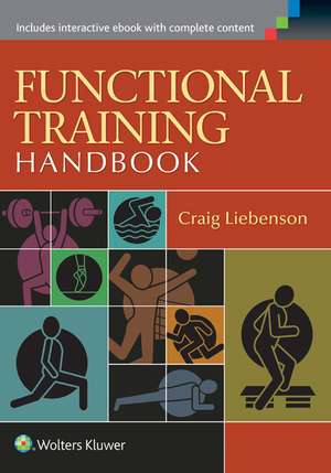 Functional Training Handbook de Craig Liebenson DC