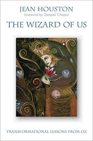 The Wizard of Us de Jean Houston