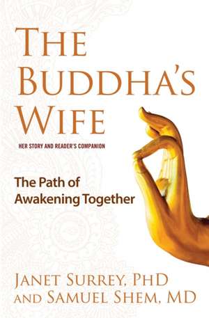 The Buddha's Wife de Janet Surrey