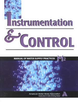 M2 Instrumentation and Control, Third Edition de Awwa