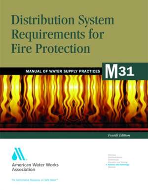 Distribution System Requirements for Fire Protection de American Water Works Association