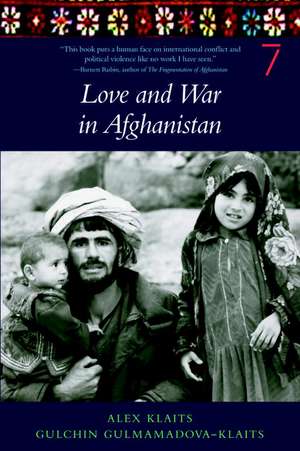 Love And War In Afghanistan de Gulchin Gulmamadova-Klaits