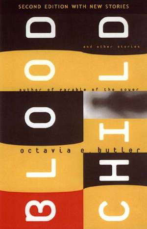 Bloodchild: And Other Stories de Octavia E. Butler