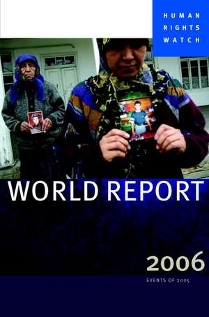 Human Rights Watch World Report 2006 de Human Rights Watch