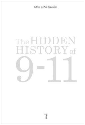 The Hidden History of 9-11 de Paul Zarembka