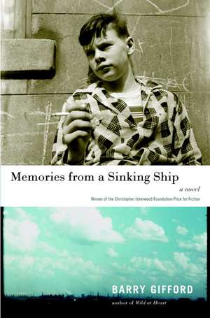 Memories from a Sinking Ship de Barry Gifford