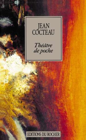 Theatre de Poche de Jean Cocteau