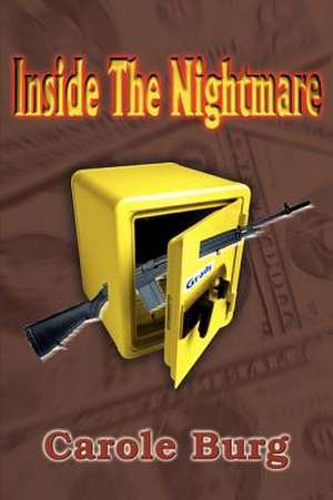 Inside the Nightmare de Carole Burg